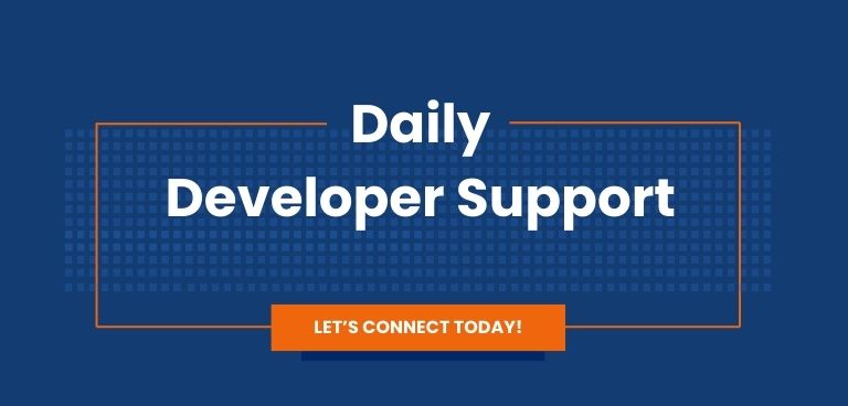 Daily Developer Support