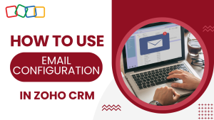 Configure Email in Zoho CRM