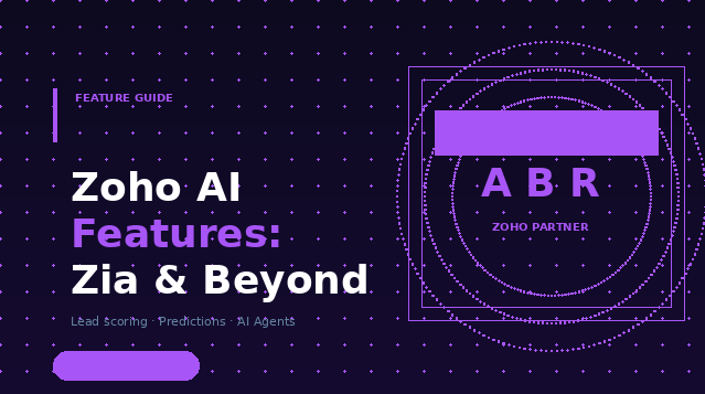 Complete guide to Zoho AI features and Zia — what's available by plan